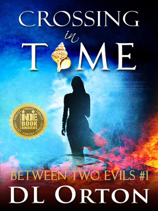 Title details for Crossing In Time by D. L. Orton - Available
